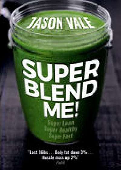 Super Blend Me!