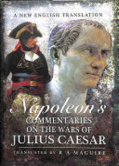 Coperta cărții Napoleon's Commentaries on Julius Caesar