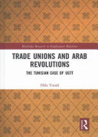 Coperta cărții Trade Unions and Arab Revolutions