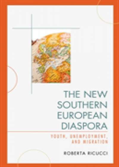 The New Southern European Diaspora