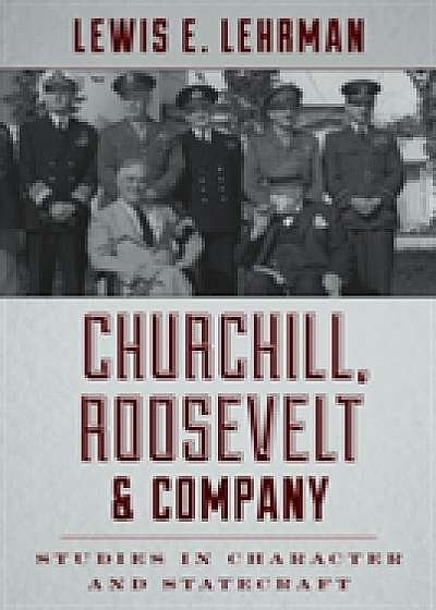 Churchill, Roosevelt, and Company