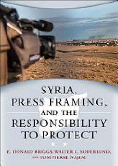 Syria, Press Framing and the Responsibility to Protect