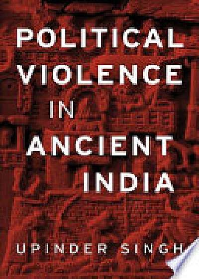 Coperta cărții Political Violence in Ancient India