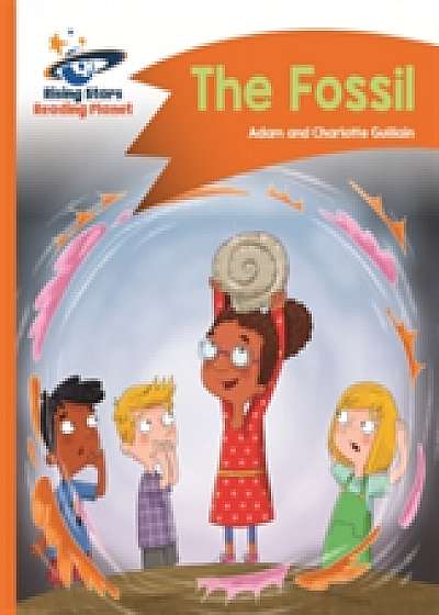 Coperta cărții Reading Planet - The Fossil - Orange: Comet Street Kids de Adam Guillain
