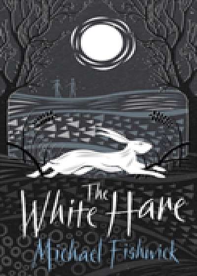 Coperta cărții The White Hare de Michael Fishwick