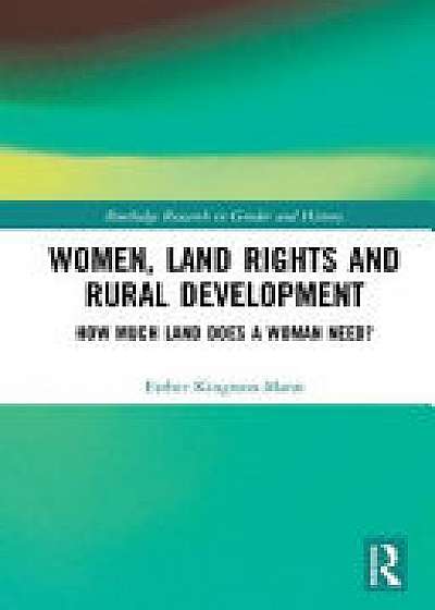 Coperta cărții Women, Land Rights and Rural Development