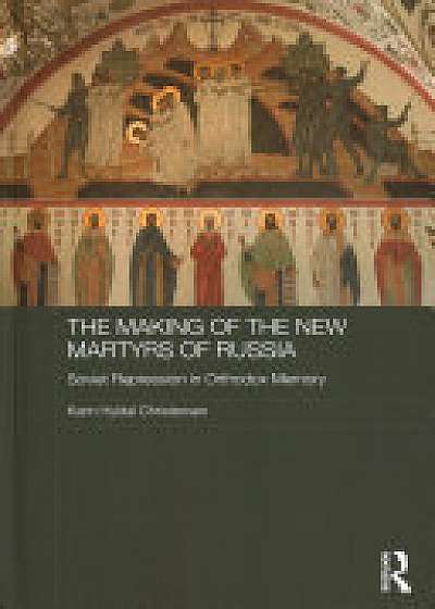 Coperta cărții The Making of the New Martyrs of Russia