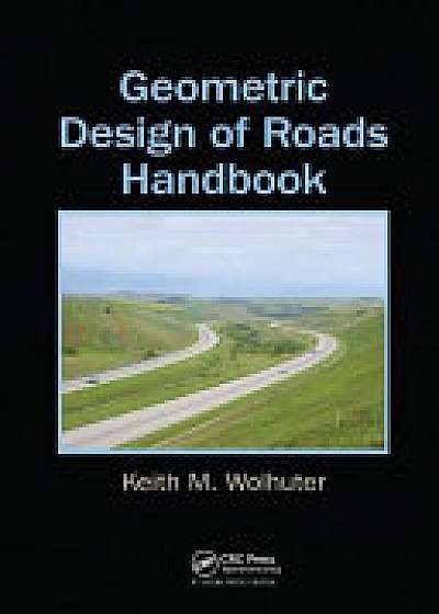 Geometric Design of Roads Handbook