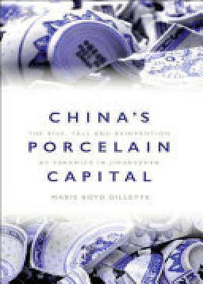 China's Porcelain Capital