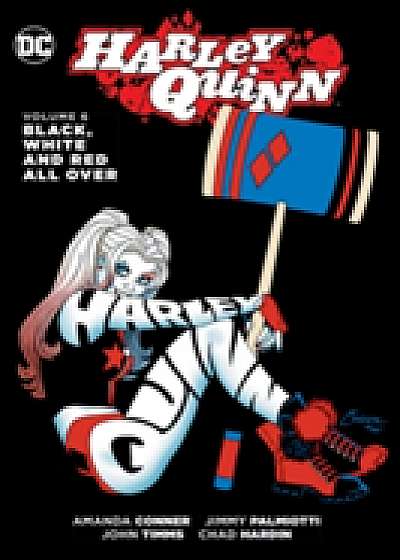Harley Quinn TP Vol 6 Black White and Red All Over
