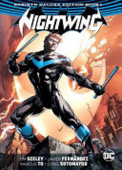 Nightwing The Rebirth Deluxe Edition Book 1 (Rebirth)