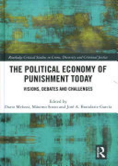 Coperta cărții The Political Economy of Punishment Today
