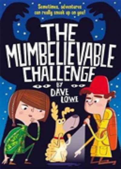 The Incredible Dadventure 2: A Mumbelievable Challenge