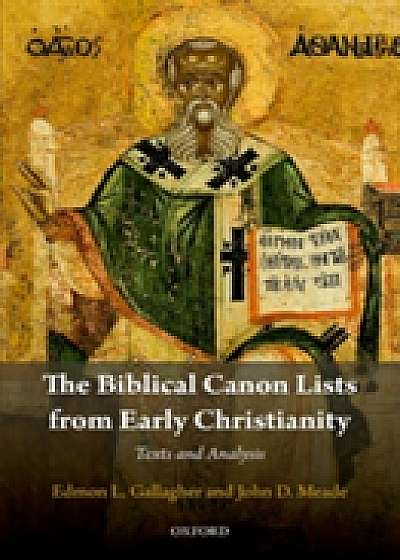 The Biblical Canon Lists from Early Christianity The Biblical Canon Lists from Early Christianity