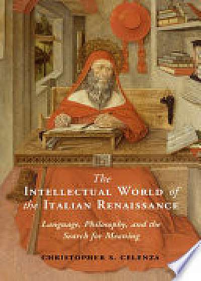 Coperta cărții The Intellectual World of the Italian Renaissance