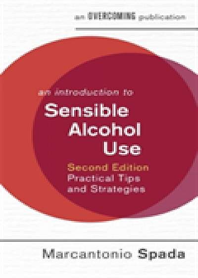 Coperta cărții An Introduction to Sensible Alcohol Use, 2nd Edition