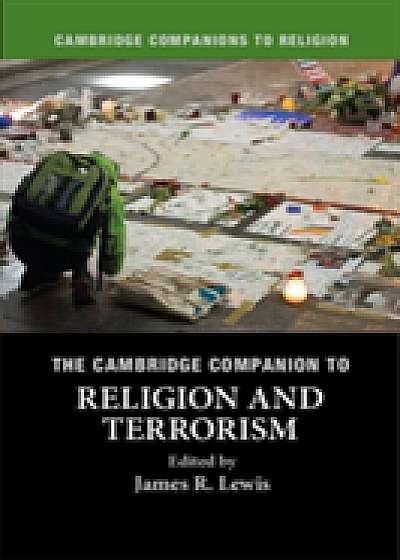 Coperta cărții The Cambridge Companion to Religion and Terrorism