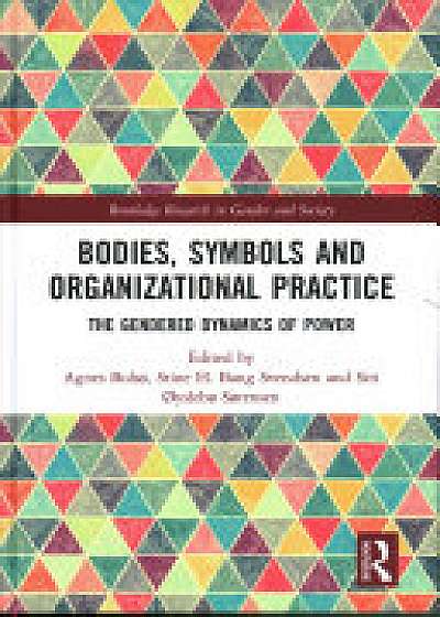 Coperta cărții Bodies, Symbols and Organizational Practice
