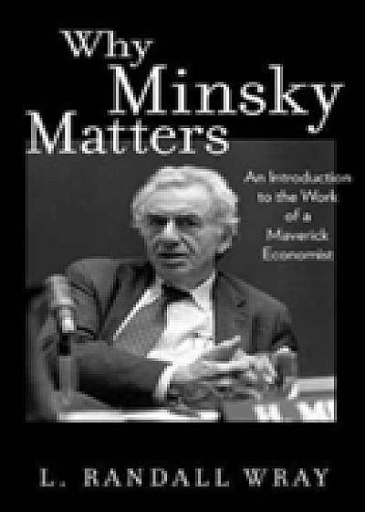 Coperta cărții Why Minsky Matters