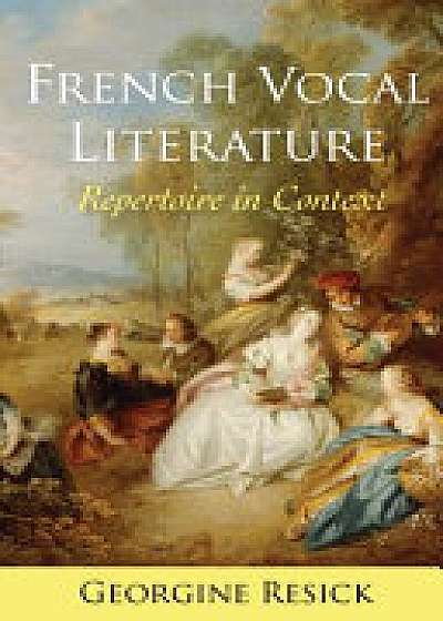 Coperta cărții French Vocal Literature de Georgine Resick