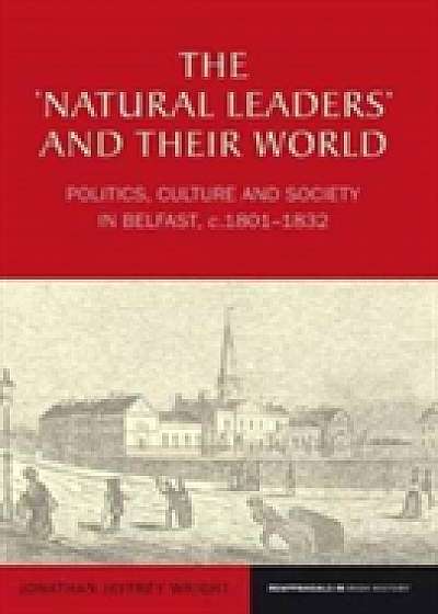 The `Natural Leaders' and their World