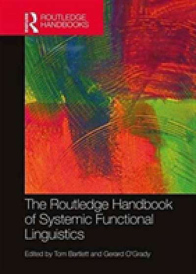 Coperta cărții The Routledge Handbook of Systemic Functional Linguistics