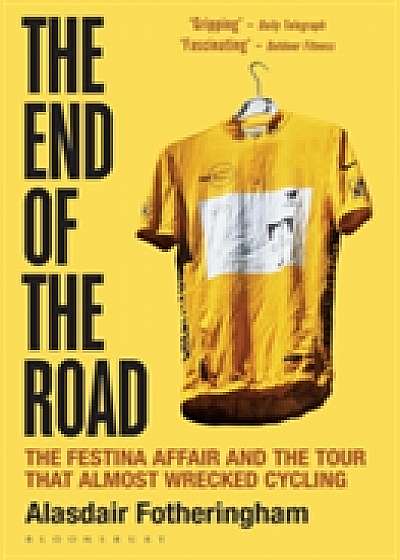 Coperta cărții The End of the Road de Alasdair Fotheringham