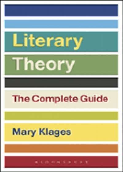 Literary Theory: The Complete Guide