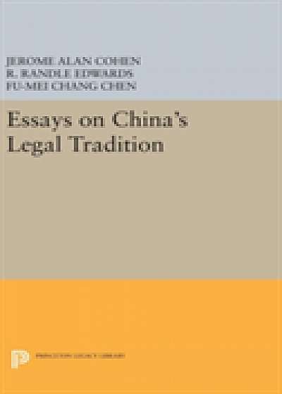 Coperta cărții Essays on China's Legal Tradition