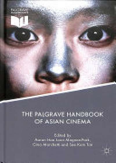 Palgrave Handbook of Asian Cinema