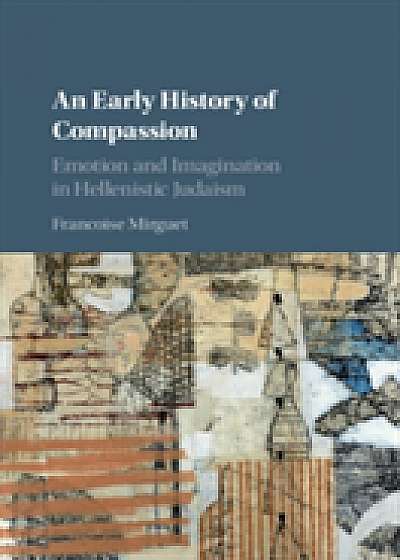 An Early History of Compassion