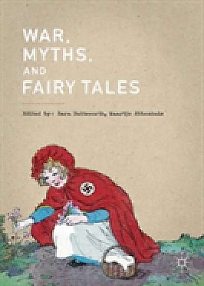 Coperta cărții War, Myths, and Fairy Tales