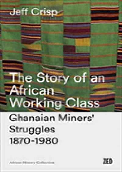 Coperta cărții The Story of an African Working Class