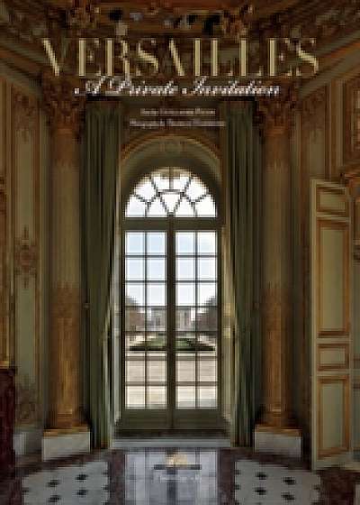 Versailles: A Private Invitation