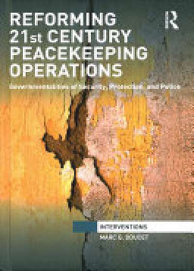 Coperta cărții Reforming 21st Century Peacekeeping Operations