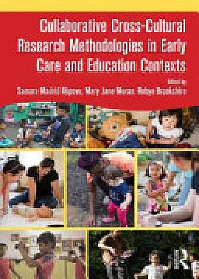 Coperta cărții Collaborative Cross-Cultural Research Methodologies in Early Care and Education Contexts