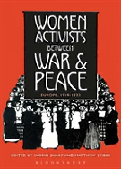 Coperta cărții Women Activists between War and Peace