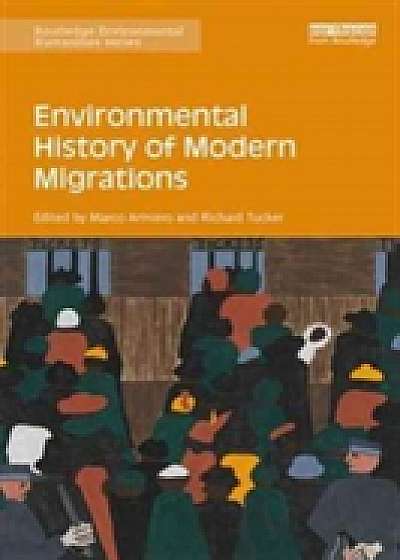 Coperta cărții Environmental History of Modern Migrations