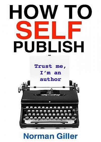 How to SELF Publish