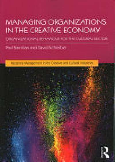 Coperta cărții Managing Organizations in the Creative Economy