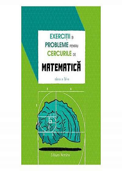 Exercitii si probleme pentru cercurile de matematica - Clasa a-IV-a
