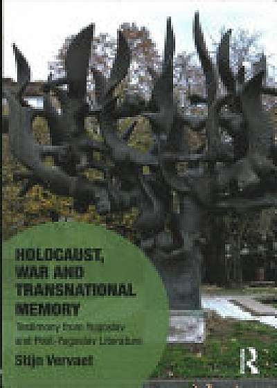 Holocaust, War and Transnational Memory