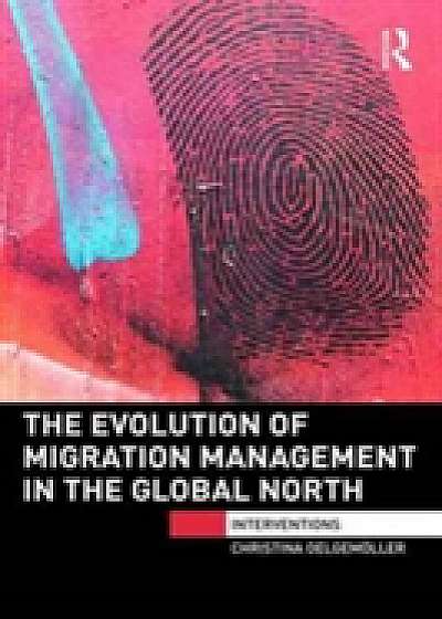 Coperta cărții The Evolution of Migration Management in the Global North