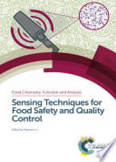 Sensing Techniques for Food Safety and Quality Control