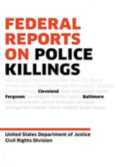 Federal Reports On Police Killings