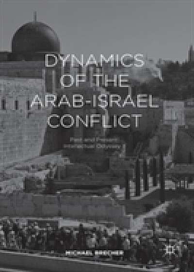 Dynamics of the Arab-Israel Conflict
