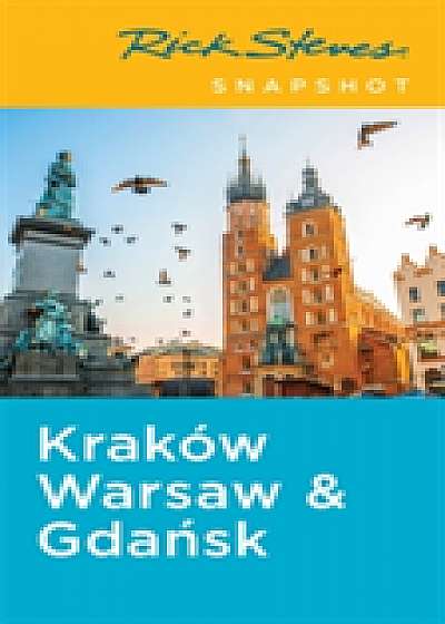 Rick Steves Snapshot Krakow, Warsaw & Gdansk, Fifth Edition