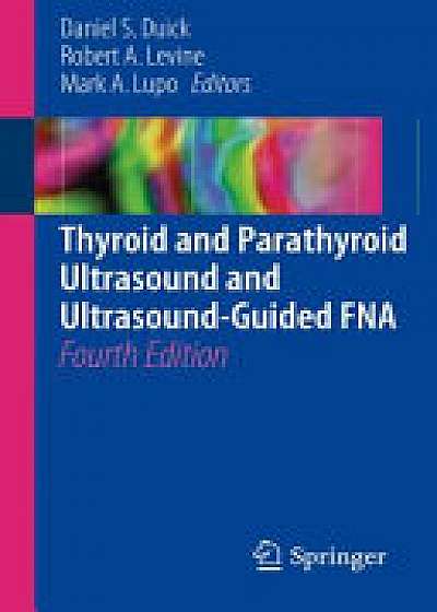Coperta cărții Thyroid and Parathyroid Ultrasound and Ultrasound-Guided FNA