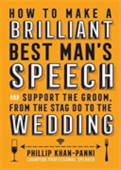 How To Make a Brilliant Best Man's Speech