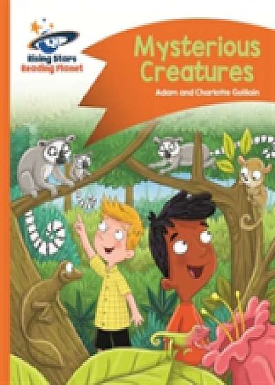 Coperta cărții Reading Planet - Mysterious Creatures - Orange: Comet Street Kids